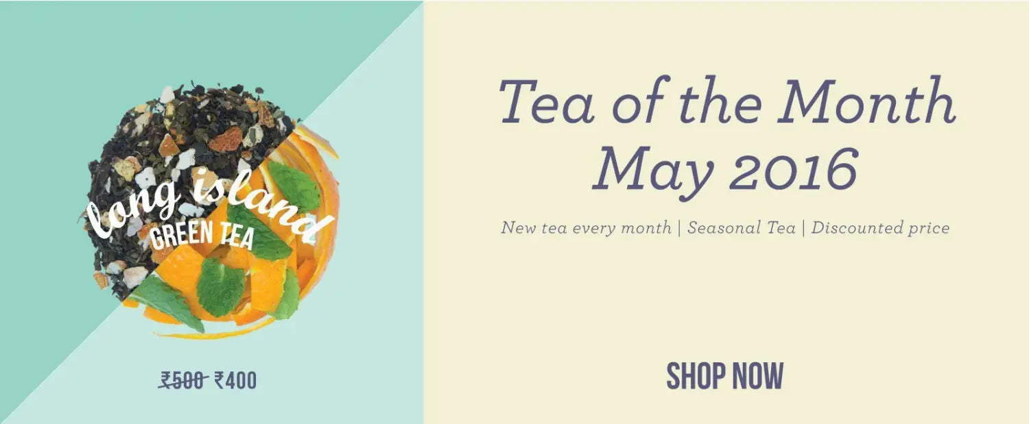 Tea of the Month - Long Island Green Tea