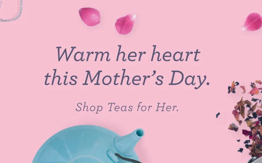 This Mother’s Day, Bring Home a Free Tea Trunk Hamper!